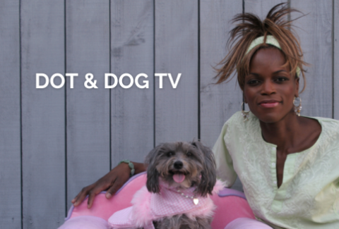 Dot and Dog TV